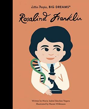 portada Rosalind Franklin: 65 (Little People, big Dreams) 