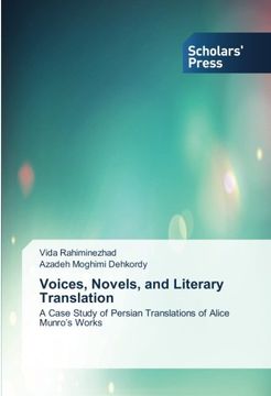 portada Voices, Novels, and Literary Translation: A Case Study of Persian Translations of Alice Munro’s Works