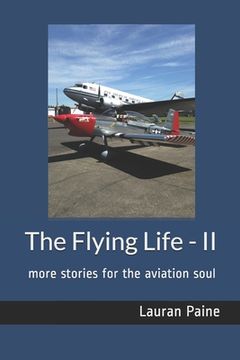 portada The Flying Life - II: more stories for the aviation soul