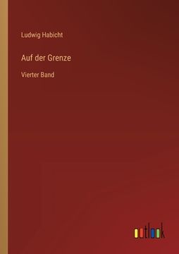 portada Auf der Grenze: Vierter Band (en Alemán)