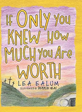 portada If Only you Knew how Much you are Worth (en Inglés)