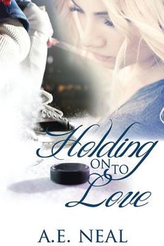 portada Holding On To Love (en Inglés)