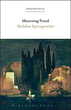 portada Mourning Freud (Psychoanalytic Horizons)