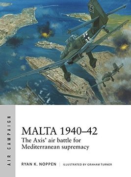 portada Malta 1940–42: The Axis' air Battle for Mediterranean Supremacy (Air Campaign) 