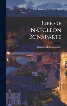 portada Life of Napoleon Bonaparte (in English)