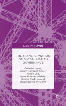 portada The Transformation of Global Health Governance (en Inglés)
