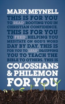 portada Colossians & Philemon for You: Rooting You in Christian Confidence (en Inglés)