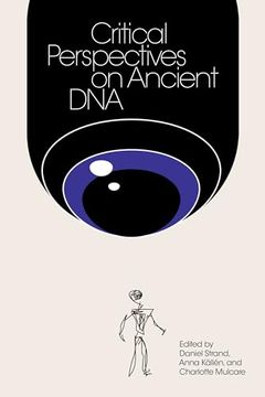 portada Critical Perspectives on Ancient dna (in English)