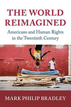 portada The World Reimagined (Human Rights in History) (en Inglés)