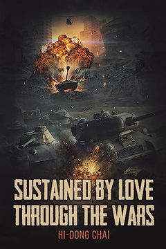 portada Sustained by Love Through the Wars (en Inglés)