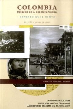 portada Colombia Bosquejo de su (Ii) Geografia Tropical. Geografia Humana