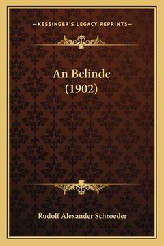 portada An Belinde (1902) (in German)