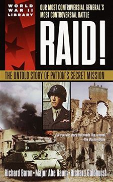 portada Raid! The Untold Story of Patton's Secret Mission (en Inglés)