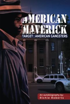 portada American Maverick: Target: American Gangsters (en Inglés)