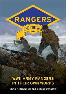 portada Rangers led the Way: Wwii Army Rangers in Their own Words (en Inglés)
