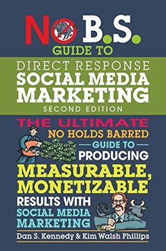 portada No B. S. Guide to Direct Response Social Media Marketing 