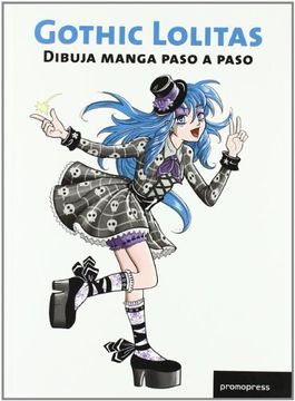 portada Gothic Lolitas Dibuja Manga Paso a Paso (in Spanish)