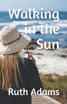 portada Walking in the Sun (en Inglés)