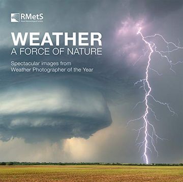 portada Weather - a Force of Nature: Spectacular Images From Weather Photographer of the Year (en Inglés)