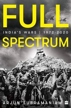 portada Full Spectrum: India's Wars, 1972-2020 (en Inglés)