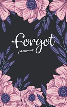 portada Forgot Password: A Great Book to Keep all Confidential Info Handy for Websites (en Inglés)