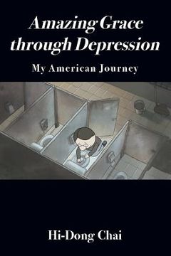 portada Amazing Grace through Depression: My American Journey (en Inglés)