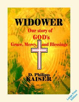 portada WIDOWER Our story of GOD's Grace, Mercy, and Blessings (en Inglés)