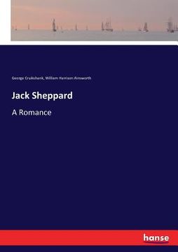 portada Jack Sheppard: A Romance (en Inglés)