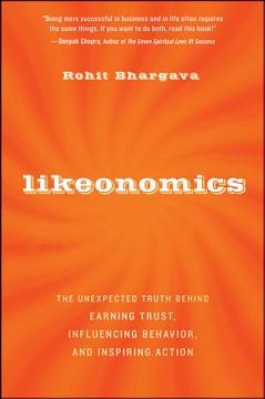 portada likeonomics: the unexpected truth behind earning trust, influencing behavior, and inspiring action (en Inglés)