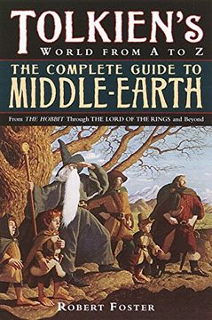 portada The Complete Guide to Middle-Earth: From the Hobbit Through the Lord of the Rings and Beyond (in English)