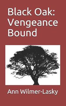 portada Black Oak: Vengeance Bound (en Inglés)