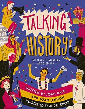portada Talking History: 150 Years of World-Changing Speeches (en Inglés)