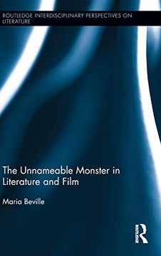 portada The Unnameable Monster in Literature and Film (Routledge Interdisciplinary Perspectives on Literature) (en Inglés)