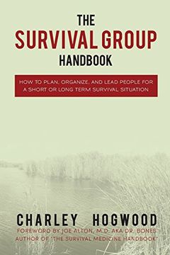 portada The Survival Group Handbook: How to Plan, Organize and Lead People for a Short or Long Term Survival Situation 