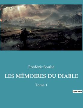 portada Les Mémoires Du Diable: Tome 1 (en Francés)