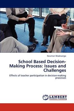 portada school based decision-making process: issues and challenges (en Inglés)