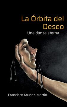 portada La Órbita del Deseo: Una danza eterna (in Spanish)