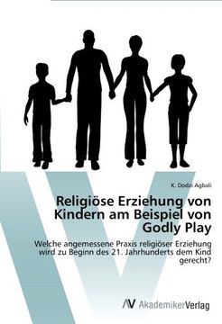 portada Religiöse Erziehung von Kindern am Beispiel von Godly Play (en Alemán)