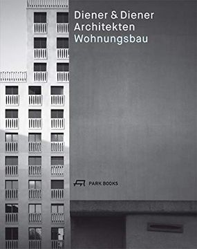 portada Diener & Diener Architekten - Wohnungsbau (en Alemán)