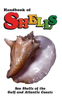portada Handbook of Shells: Sea Shells of the Gulf and Atlantic Coasts (en Inglés)
