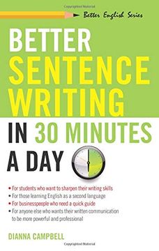 portada Better Sentence Writing in 30 Minutes a day (Better English Series) 