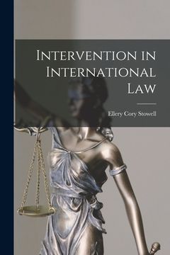 portada Intervention in International Law (en Inglés)