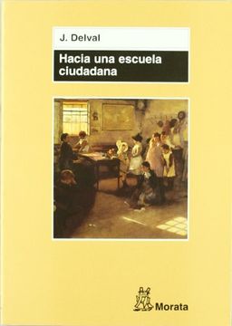 portada Hacia una Escuela Ciudadana (in Spanish)