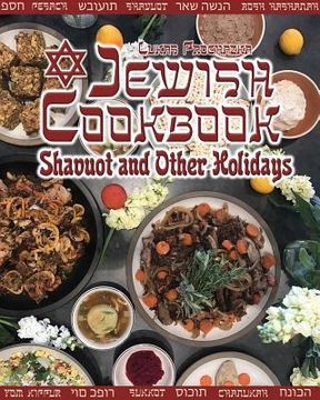 portada Jewish Cookbook: Shavuot and Other Holidays (en Inglés)