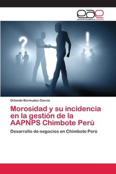 portada Morosidad y su Incidencia en la Gestión de la Aapnps Chimbote Perú