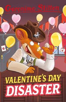 portada Valentine'S day Disaster: 1 (Geronimo Stilton - Series 4) (in English)