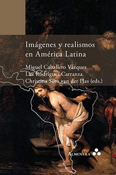 portada Imágenes y Realismos en América Latina