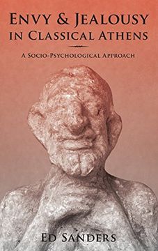 portada Envy and Jealousy in Classical Athens: A Socio-Psychological Approach (Emotions of the Past) (en Inglés)