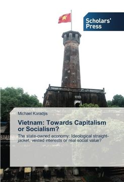 portada Vietnam: Towards Capitalism or Socialism?