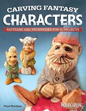 portada Carving Fantasy Characters: Patterns and Techniques for 15 Projects